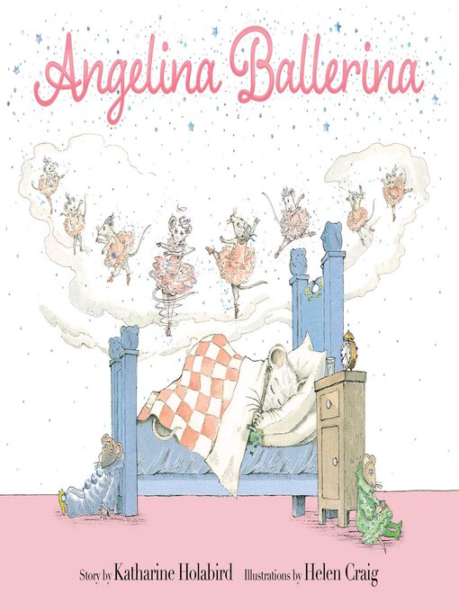 Title details for Angelina Ballerina by Katharine Holabird - Wait list